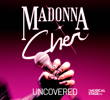 Musical Stage Company presents UNCOVERED Madonna Cher photo